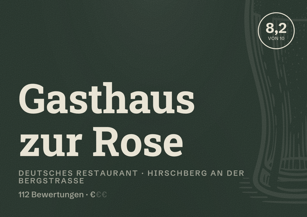 Illustriertes Poster von Gasthaus zur Rose, Deutsches Restaurant in Hirschberg an der Bergstraße: Bewertung 8,2 von 10 aus 112 Bewertungen, Preisniveau €