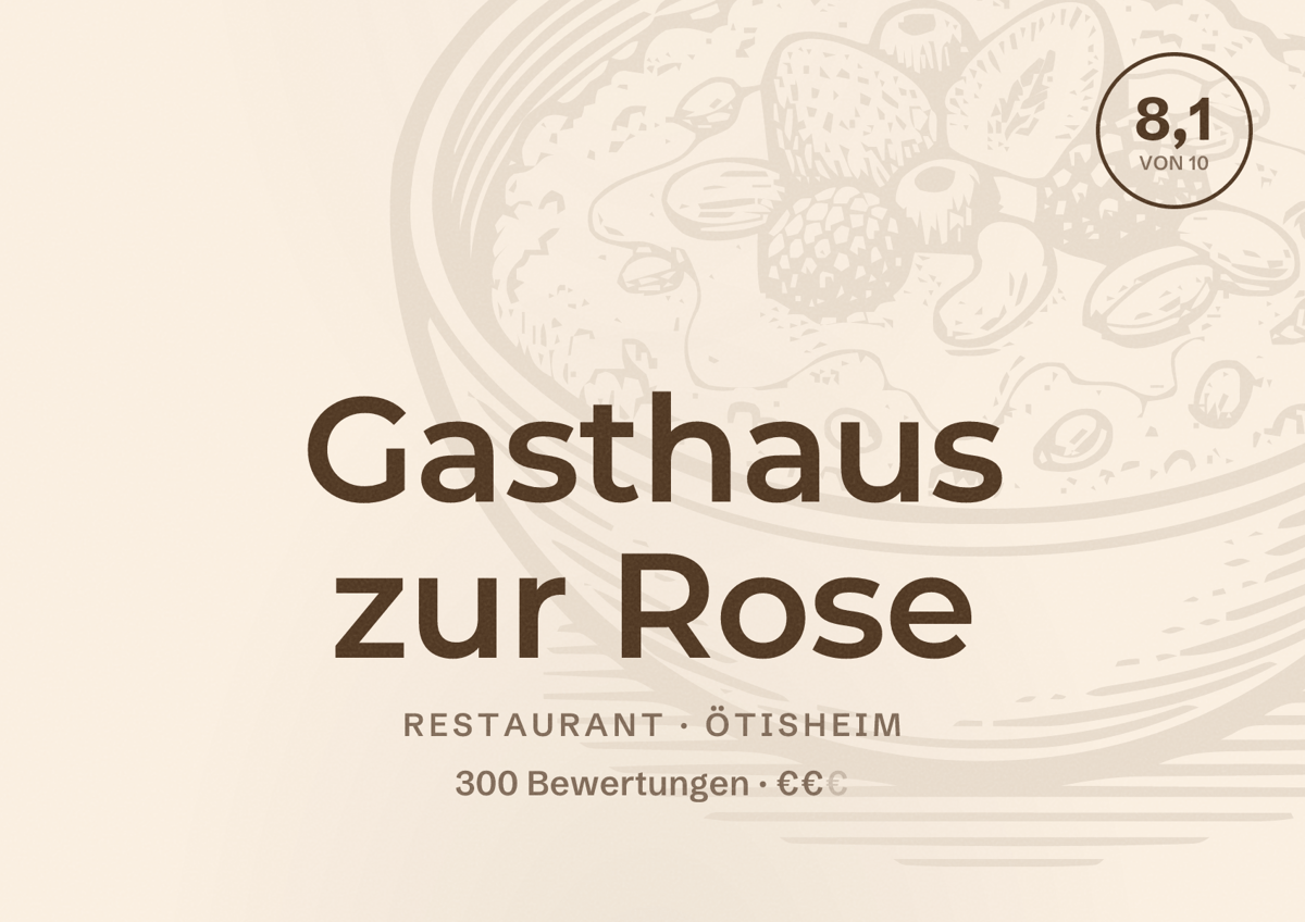 Illustriertes Poster von Gasthaus zur Rose, Restaurant in Ötisheim: Bewertung 8,1 von 10 aus 300 Bewertungen, Preisniveau €€