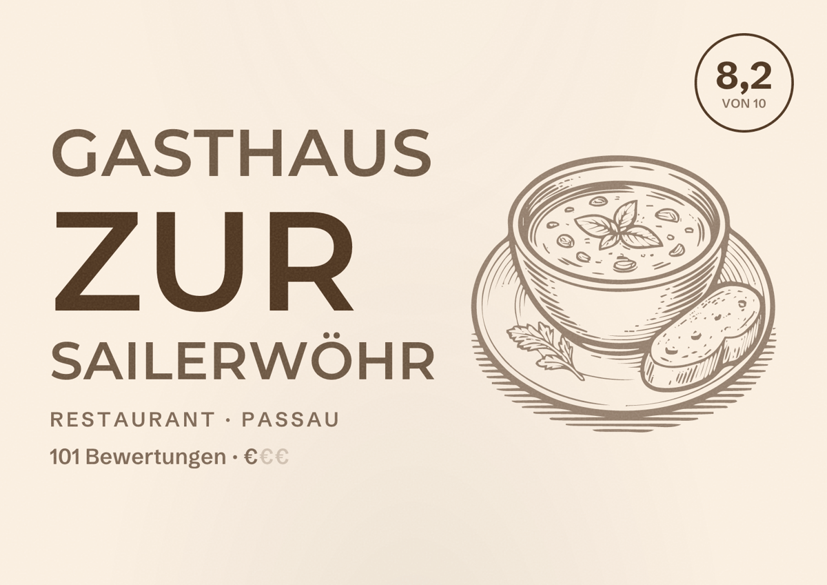 Illustriertes Poster von Gasthaus zur Sailerwöhr, Restaurant in Passau: Bewertung 8,2 von 10 aus 101 Bewertungen, Preisniveau €