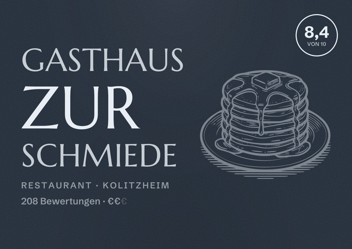 Illustriertes Poster von Gasthaus Zur Schmiede, Restaurant in Kolitzheim: Bewertung 8,4 von 10 aus 208 Bewertungen, Preisniveau €€