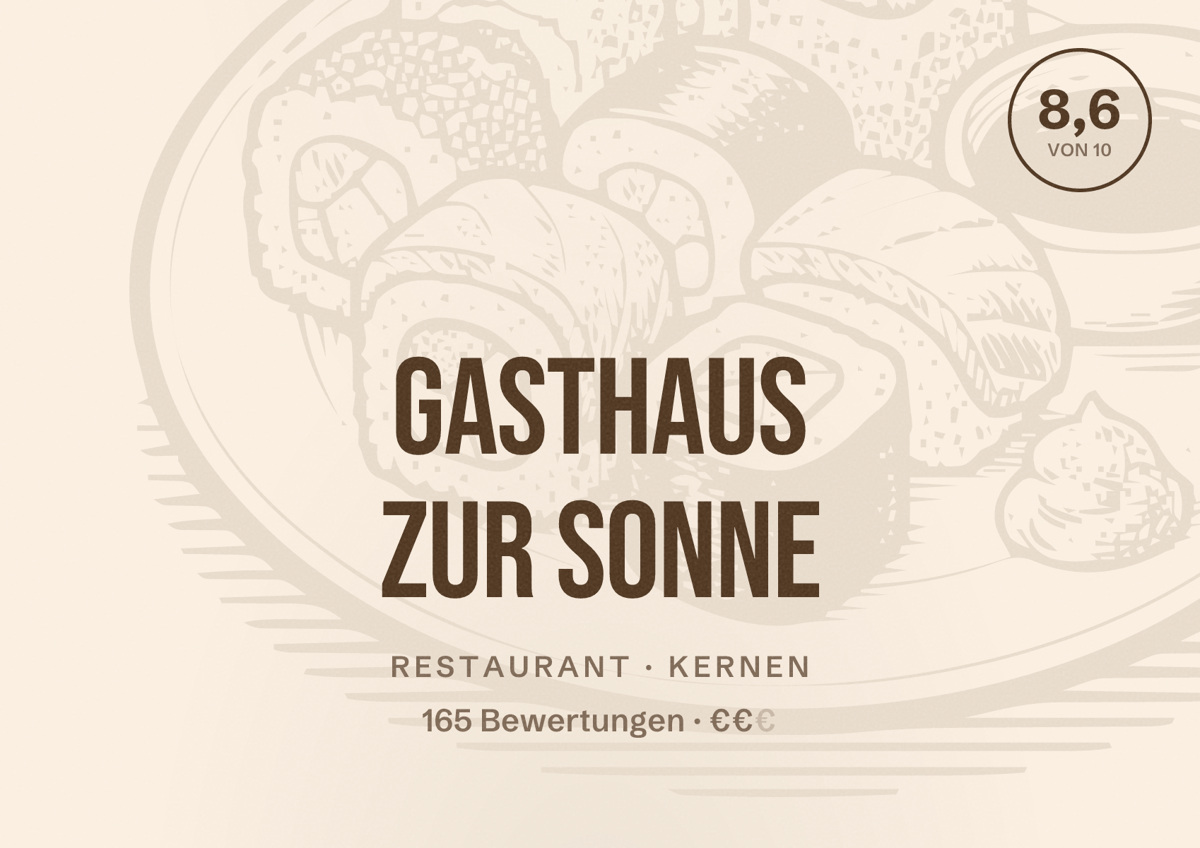 Illustriertes Poster von Gasthaus zur Sonne, Restaurant in Kernen: Bewertung 8,6 von 10 aus 165 Bewertungen, Preisniveau €€