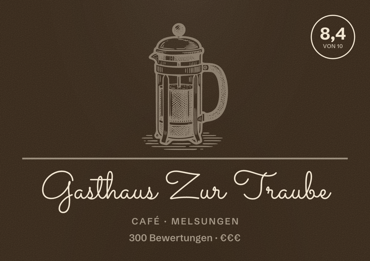 Illustriertes Poster von Gasthaus Zur Traube, Café in Melsungen: Bewertung 8,4 von 10 aus 300 Bewertungen, Preisniveau €€€