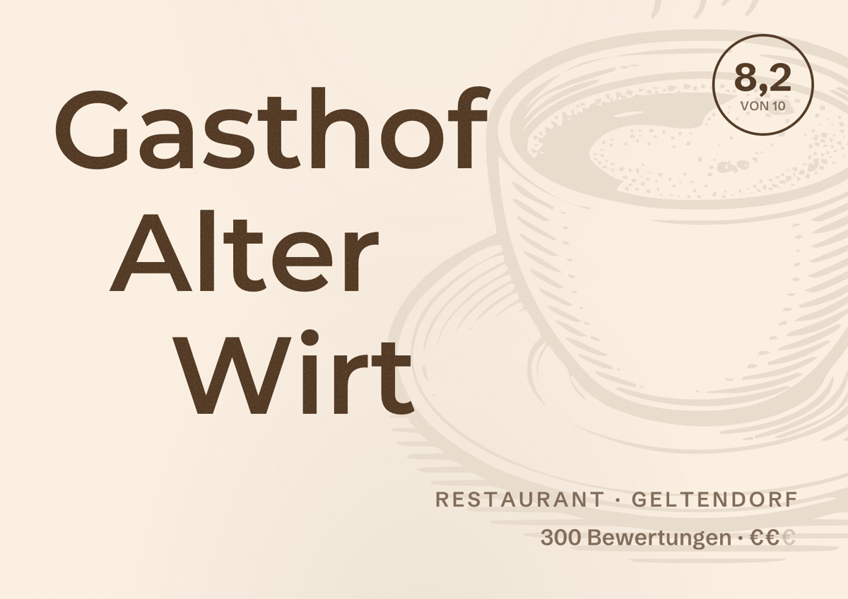 Illustriertes Poster von Gasthof Alter Wirt, Restaurant in Geltendorf: Bewertung 8,2 von 10 aus 300 Bewertungen, Preisniveau €€