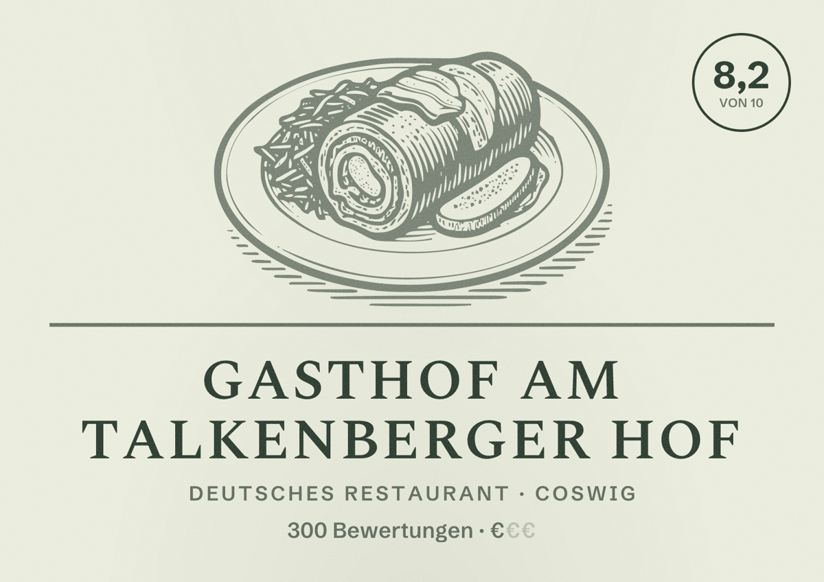 Illustriertes Poster von Gasthof Am Talkenberger Hof, Deutsches Restaurant in Coswig: Bewertung 8,2 von 10 aus 300 Bewertungen, Preisniveau €