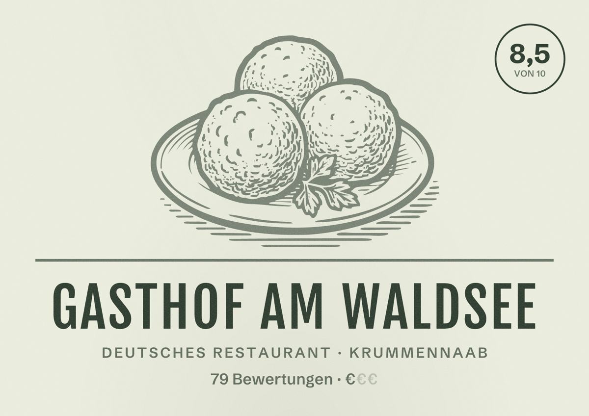 Illustriertes Poster von Gasthof Am Waldsee, Deutsches Restaurant in Krummennaab: Bewertung 8,5 von 10 aus 79 Bewertungen, Preisniveau €
