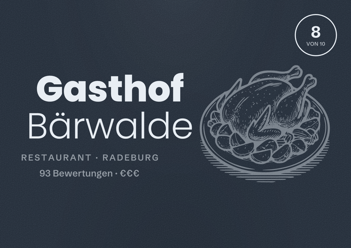 Illustriertes Poster von Gasthof Bärwalde, Restaurant in Radeburg: Bewertung 8 von 10 aus 93 Bewertungen, Preisniveau €€€