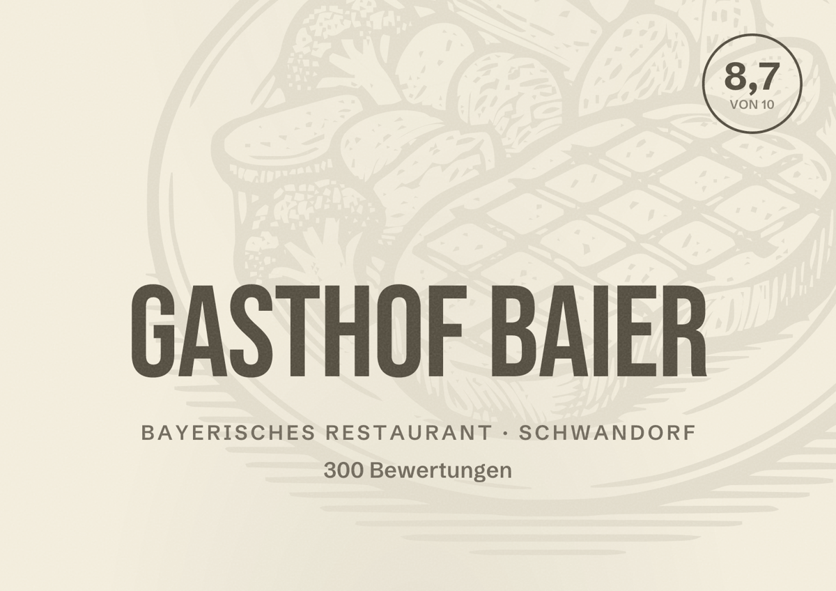 Illustriertes Poster von Gasthof Baier, Bayerisches Restaurant in Schwandorf: Bewertung 8,7 von 10 aus 300 Bewertungen