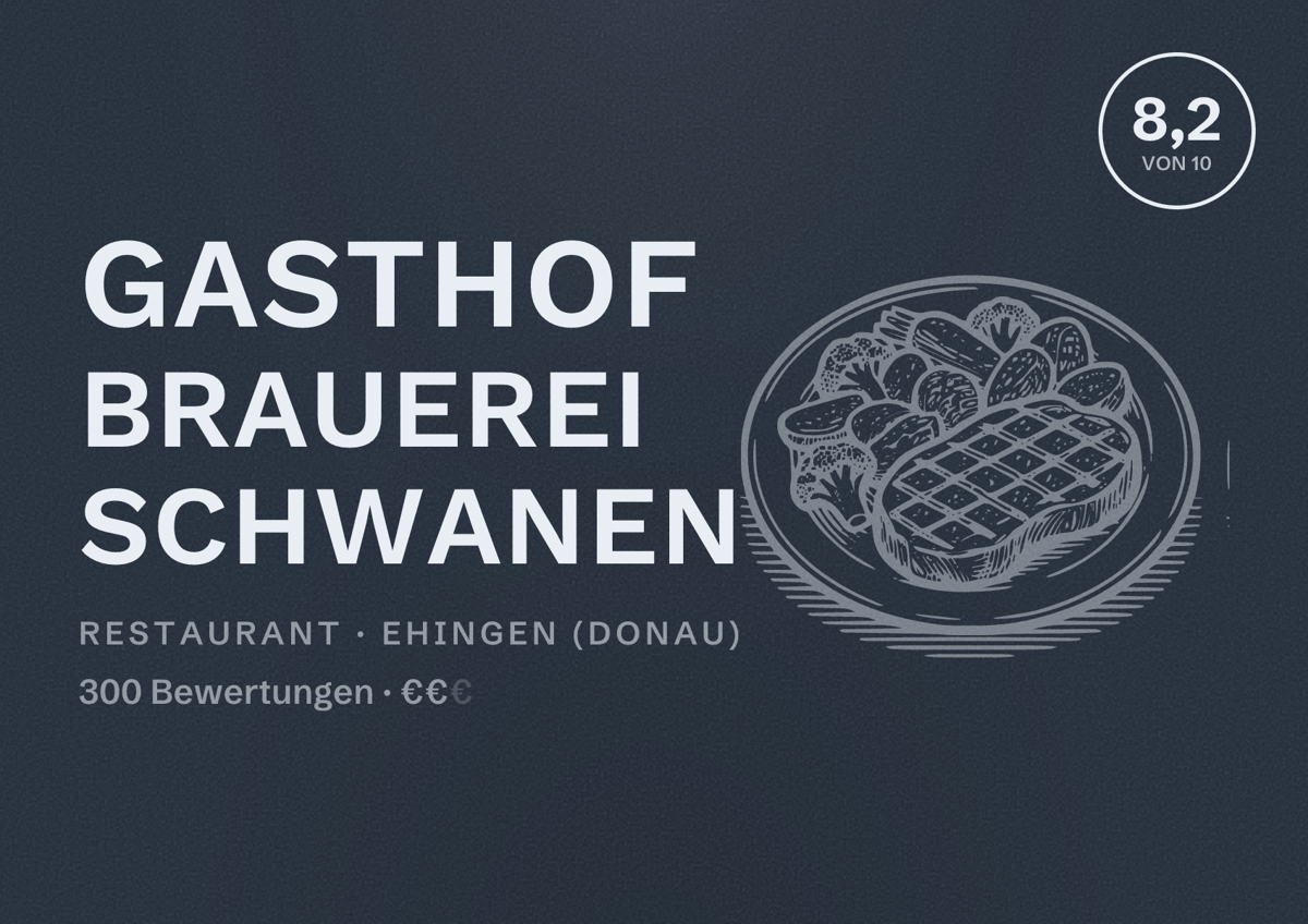Illustriertes Poster von Gasthof Brauerei Schwanen, Restaurant in Ehingen (Donau): Bewertung 8,2 von 10 aus 300 Bewertungen, Preisniveau €€