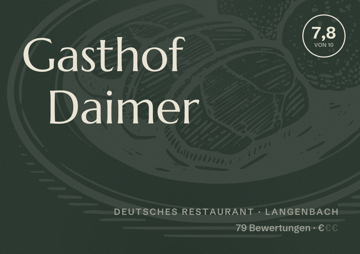 Illustriertes Poster von Gasthof Daimer, Deutsches Restaurant in Langenbach: Bewertung 7,8 von 10 aus 79 Bewertungen, Preisniveau €