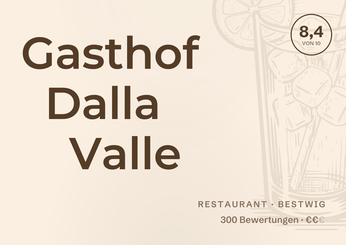 Illustriertes Poster von Gasthof Dalla Valle, Restaurant in Bestwig: Bewertung 8,4 von 10 aus 300 Bewertungen, Preisniveau €€