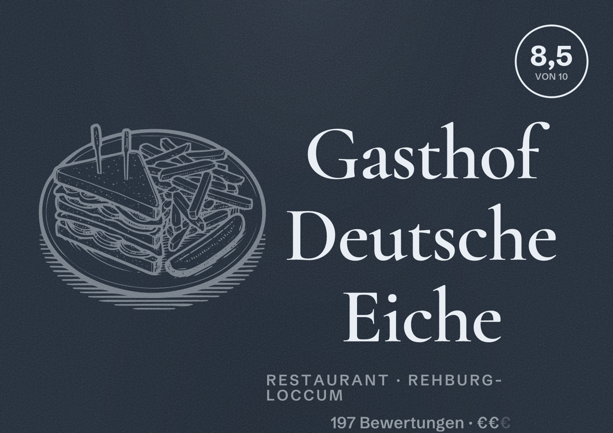 Illustriertes Poster von Gasthof Deutsche Eiche, Restaurant in Rehburg-Loccum: Bewertung 8,5 von 10 aus 197 Bewertungen, Preisniveau €€