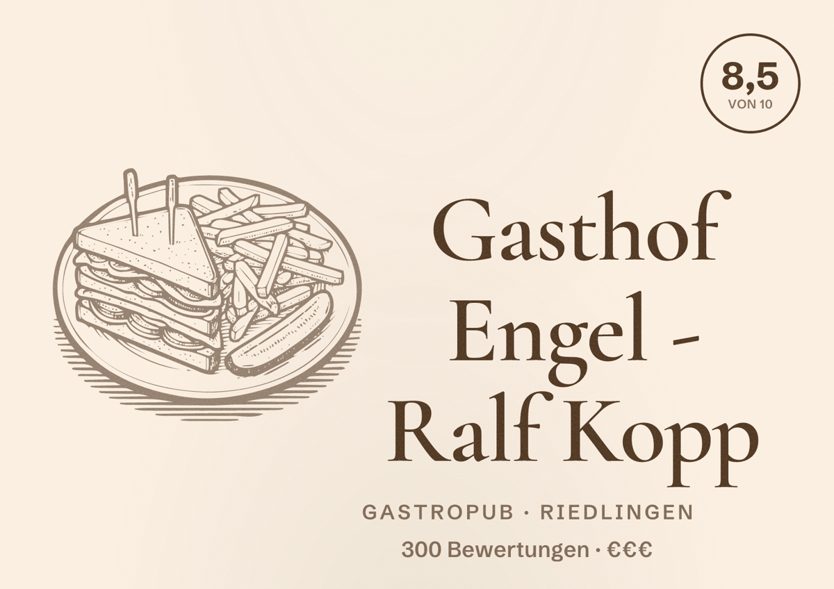 Illustriertes Poster von Gasthof Engel - Ralf Kopp, Gastropub in Riedlingen: Bewertung 8,5 von 10 aus 300 Bewertungen, Preisniveau €€€