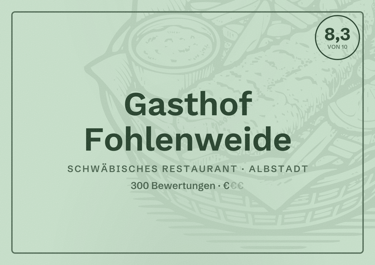 Illustriertes Poster von Gasthof Fohlenweide, Schwäbisches Restaurant in Albstadt: Bewertung 8,3 von 10 aus 300 Bewertungen, Preisniveau €