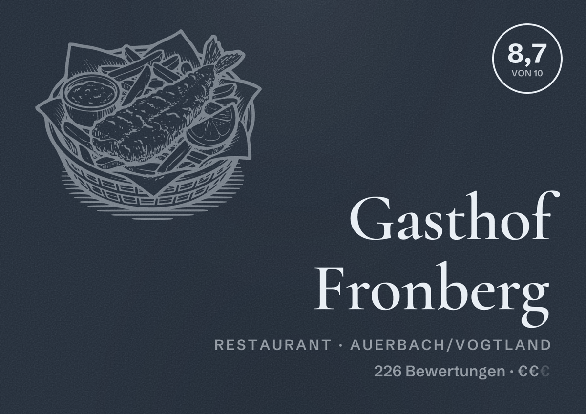 Illustriertes Poster von Gasthof Fronberg, Restaurant in Auerbach/Vogtland: Bewertung 8,7 von 10 aus 226 Bewertungen, Preisniveau €€