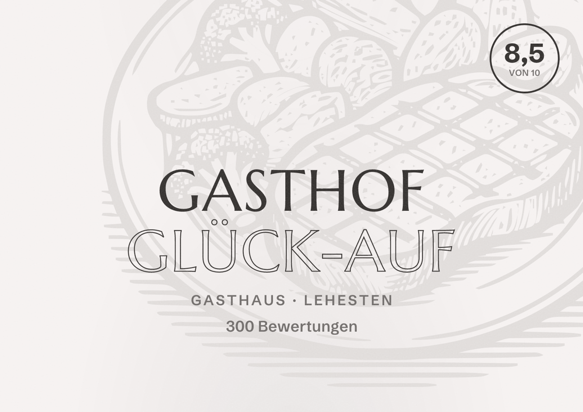 Illustriertes Poster von Gasthof Glück-Auf, Gasthaus in Lehesten: Bewertung 8,5 von 10 aus 300 Bewertungen