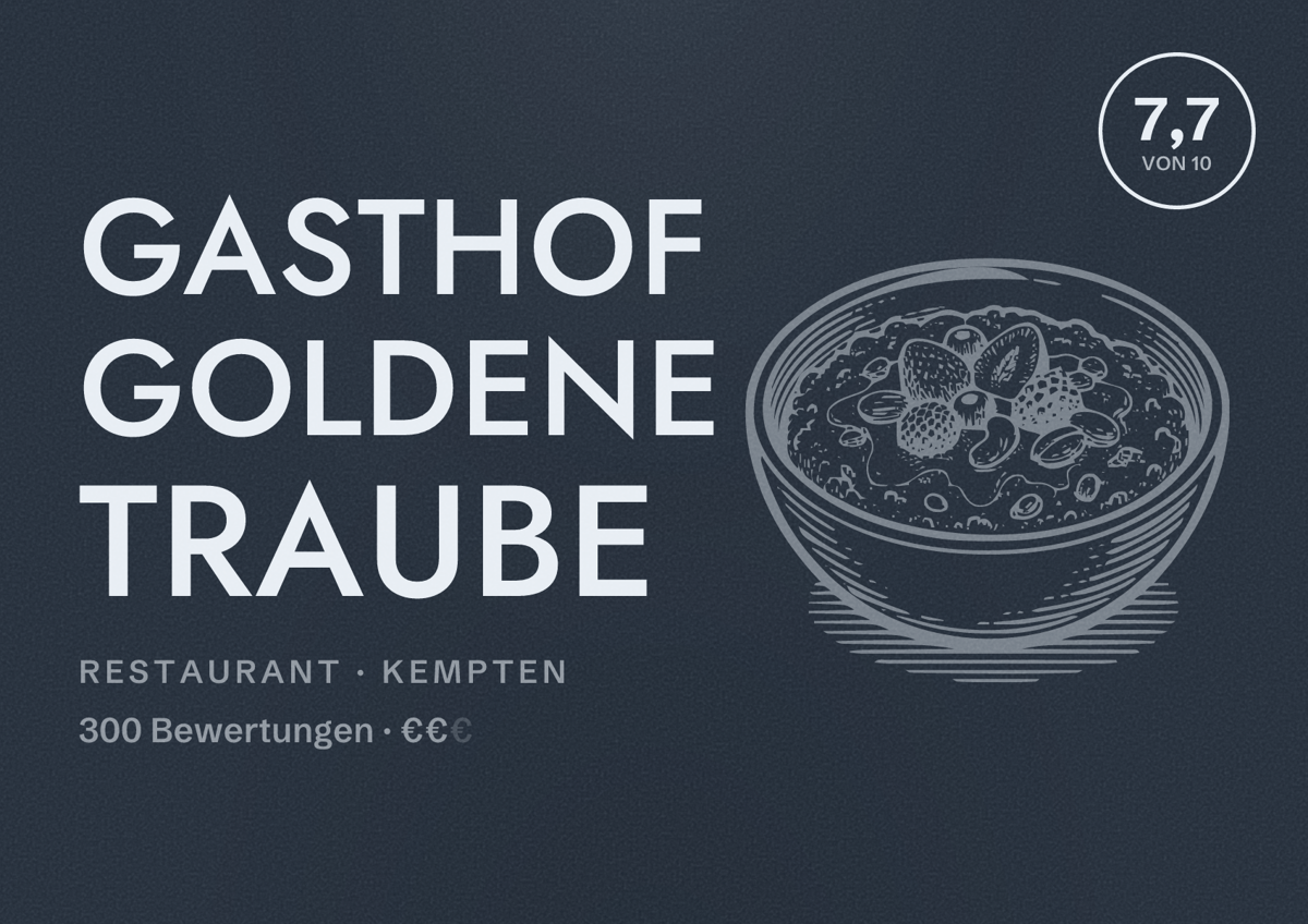 Illustriertes Poster von Gasthof Goldene Traube, Restaurant in Kempten: Bewertung 7,7 von 10 aus 300 Bewertungen, Preisniveau €€