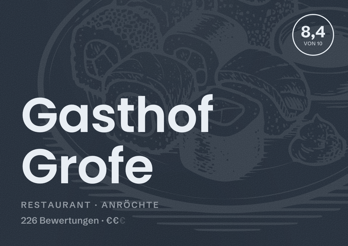 Illustriertes Poster von Gasthof Grofe, Restaurant in Anröchte: Bewertung 8,4 von 10 aus 226 Bewertungen, Preisniveau €€