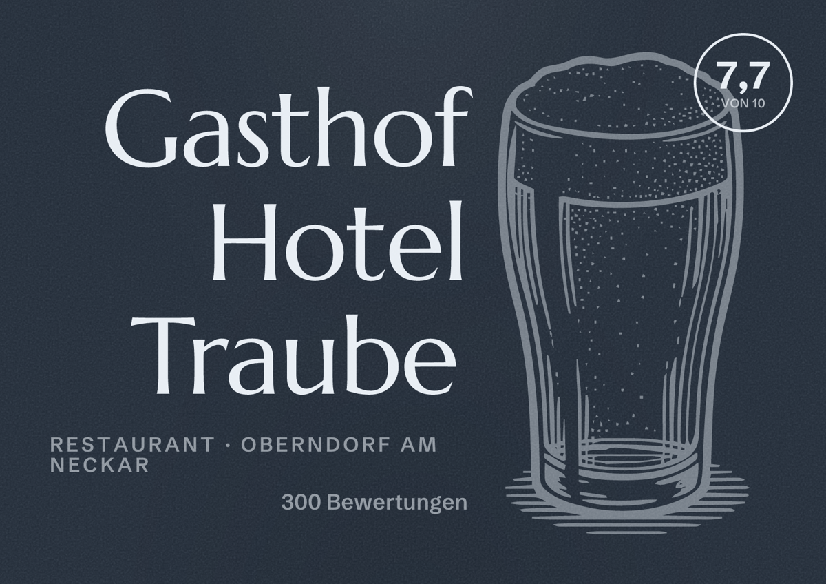 Illustriertes Poster von Gasthof Hotel Traube, Restaurant in Oberndorf am Neckar: Bewertung 7,7 von 10 aus 300 Bewertungen