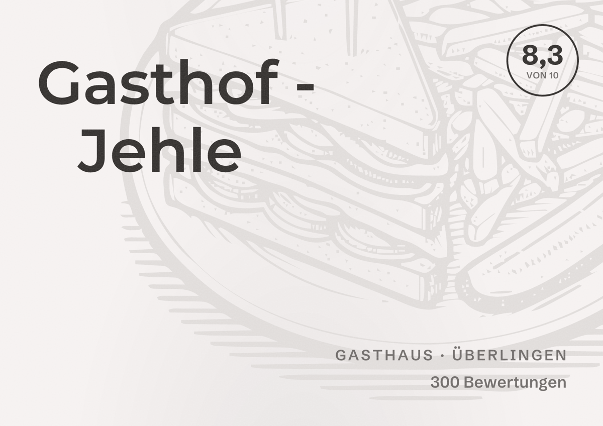 Illustriertes Poster von Gasthof - Jehle, Gasthaus in Überlingen: Bewertung 8,3 von 10 aus 300 Bewertungen