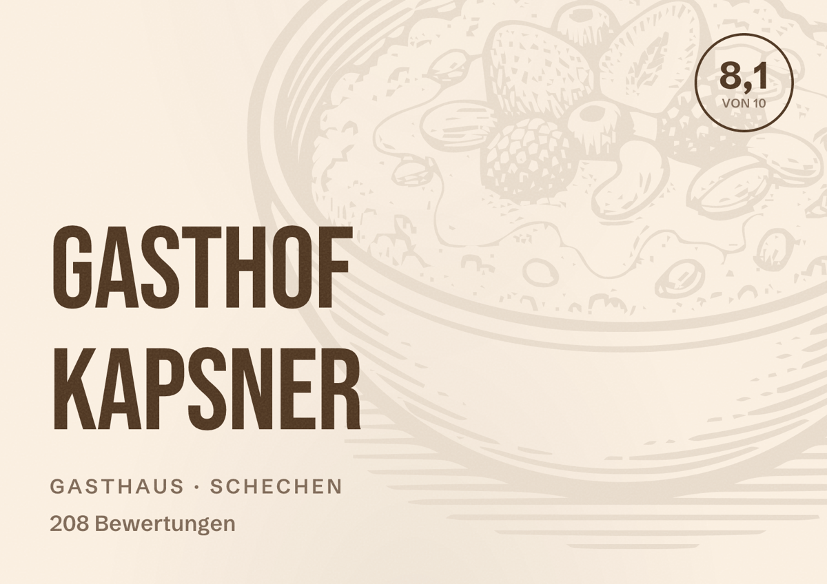 Illustriertes Poster von Gasthof Kapsner, Gasthaus in Schechen: Bewertung 8,1 von 10 aus 208 Bewertungen