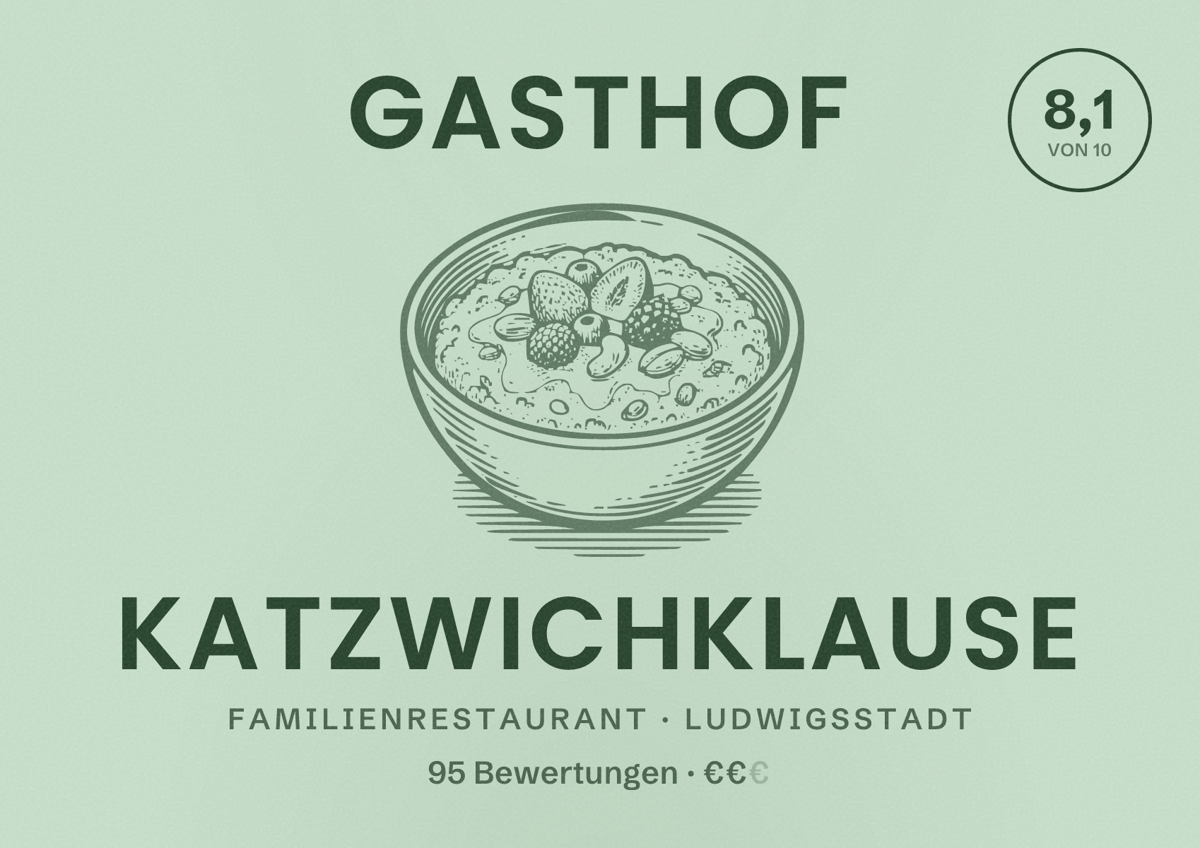 Illustriertes Poster von Gasthof Katzwichklause, Familienrestaurant in Ludwigsstadt: Bewertung 8,1 von 10 aus 95 Bewertungen, Preisniveau €€