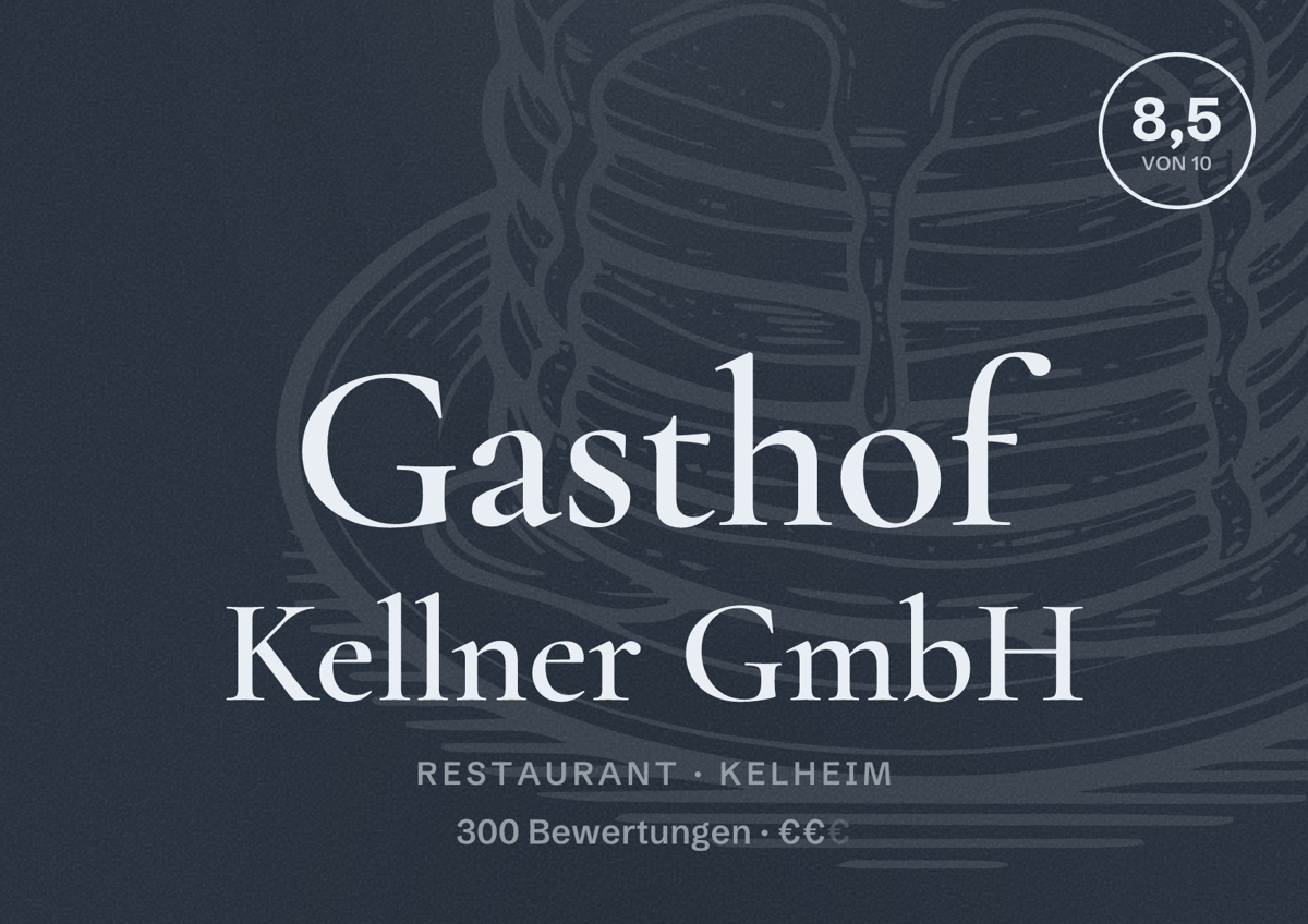 Illustriertes Poster von Gasthof Kellner GmbH, Restaurant in Kelheim: Bewertung 8,5 von 10 aus 300 Bewertungen, Preisniveau €€