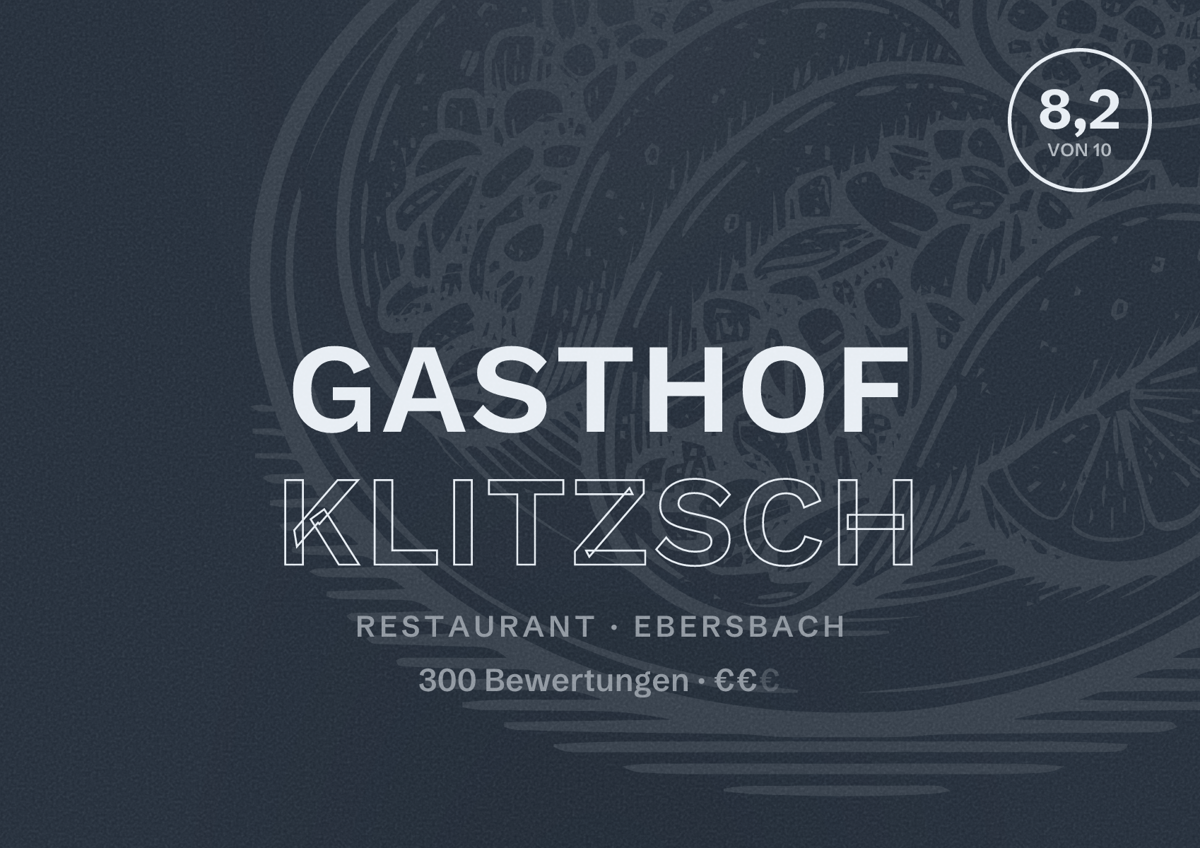Illustriertes Poster von Gasthof Klitzsch, Restaurant in Ebersbach: Bewertung 8,2 von 10 aus 300 Bewertungen, Preisniveau €€