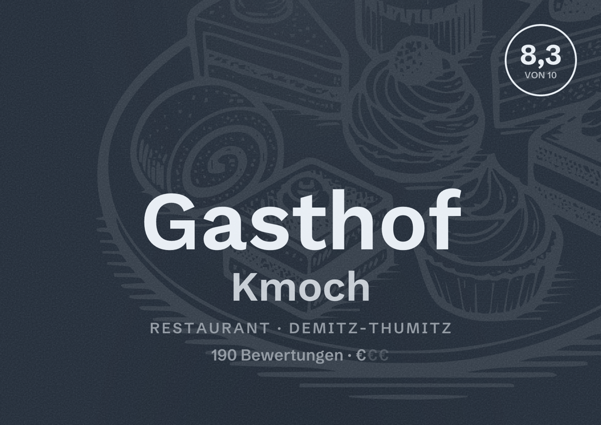 Illustriertes Poster von Gasthof Kmoch, Restaurant in Demitz-Thumitz: Bewertung 8,3 von 10 aus 190 Bewertungen, Preisniveau €