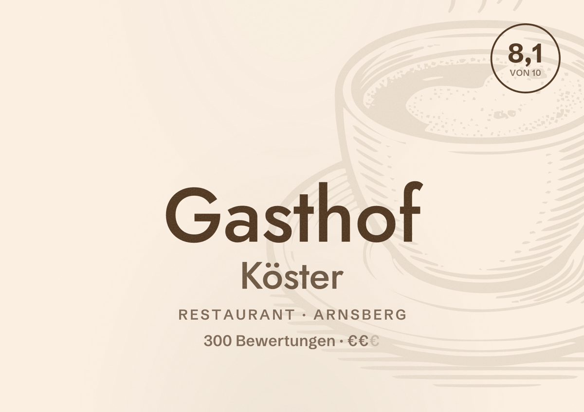 Illustriertes Poster von Gasthof Köster, Restaurant in Arnsberg: Bewertung 8,1 von 10 aus 300 Bewertungen, Preisniveau €€
