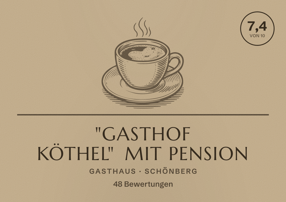 Illustriertes Poster von "Gasthof Köthel" mit Pension, Gasthaus in Schönberg: Bewertung 7,4 von 10 aus 48 Bewertungen