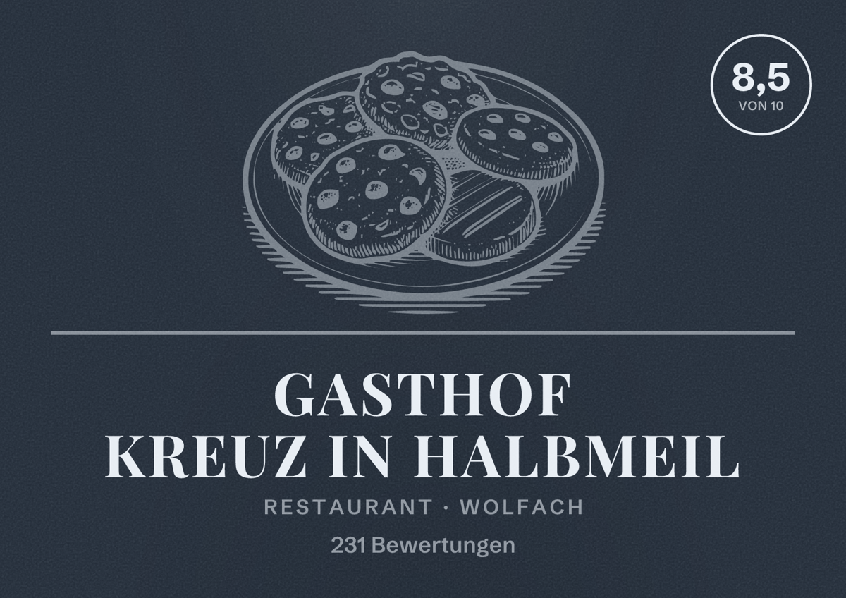 Illustriertes Poster von Gasthof Kreuz in Halbmeil, Restaurant in Wolfach: Bewertung 8,5 von 10 aus 231 Bewertungen