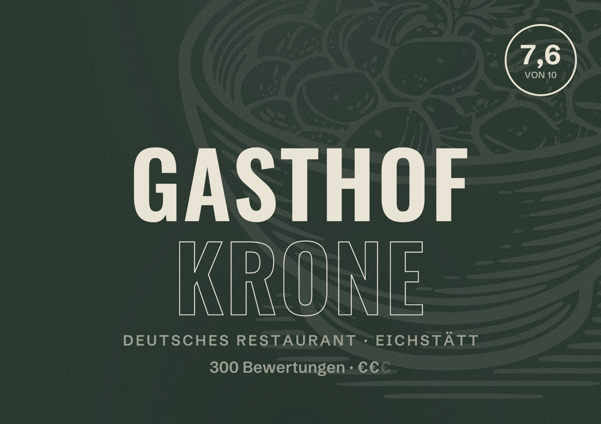Illustriertes Poster von Gasthof Krone, Deutsches Restaurant in Eichstätt: Bewertung 7,6 von 10 aus 300 Bewertungen, Preisniveau €€