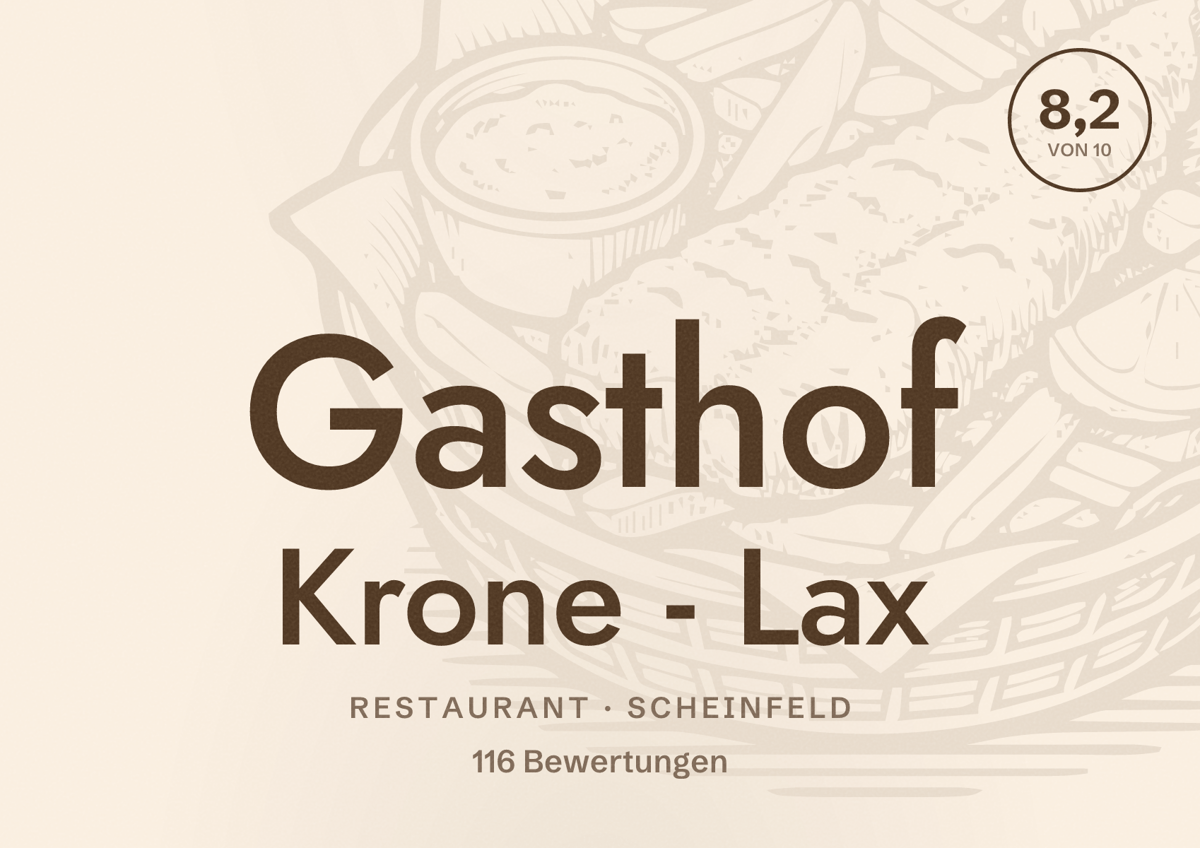 Illustriertes Poster von Gasthof Krone - Lax, Restaurant in Scheinfeld: Bewertung 8,2 von 10 aus 116 Bewertungen