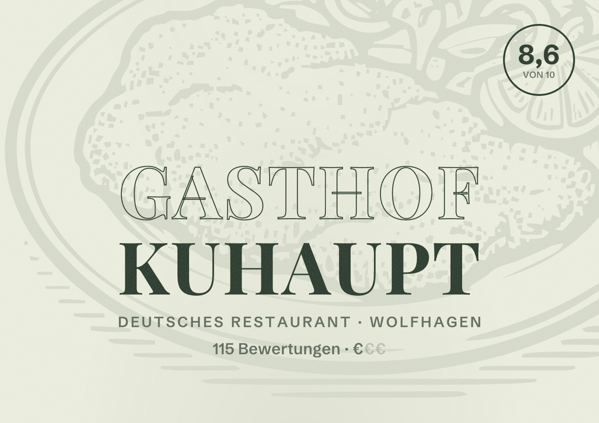Illustriertes Poster von Gasthof Kuhaupt, Deutsches Restaurant in Wolfhagen: Bewertung 8,6 von 10 aus 115 Bewertungen, Preisniveau €