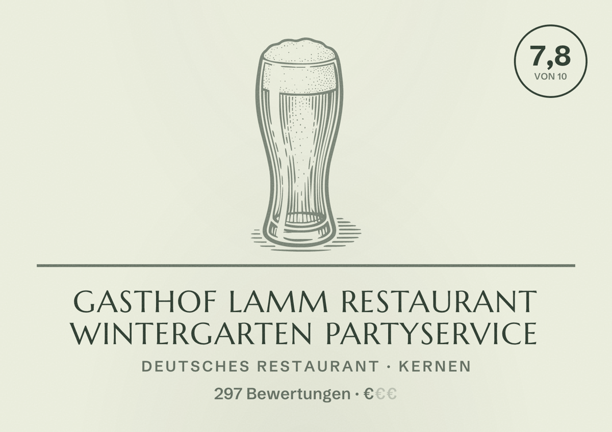 Illustriertes Poster von Gasthof Lamm Restaurant Wintergarten Partyservice, Deutsches Restaurant in Kernen: Bewertung 7,8 von 10 aus 297 Bewertungen, Preisniveau €