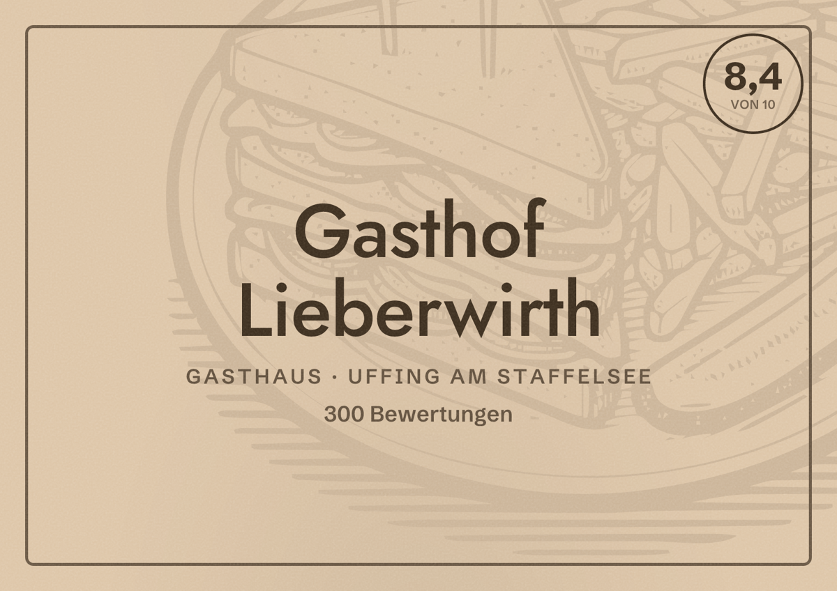 Illustriertes Poster von Gasthof Lieberwirth, Gasthaus in Uffing am Staffelsee: Bewertung 8,4 von 10 aus 300 Bewertungen