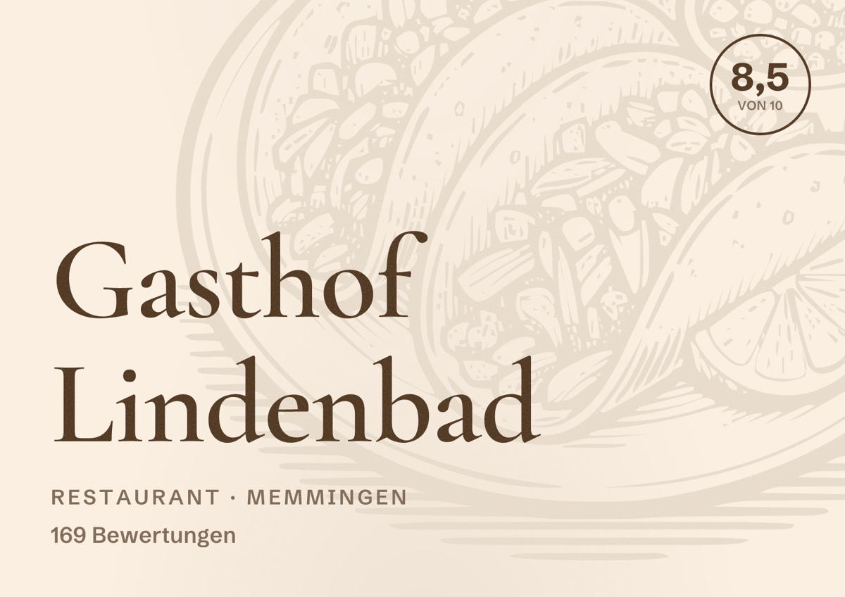 Illustriertes Poster von Gasthof Lindenbad, Restaurant in Memmingen: Bewertung 8,5 von 10 aus 169 Bewertungen