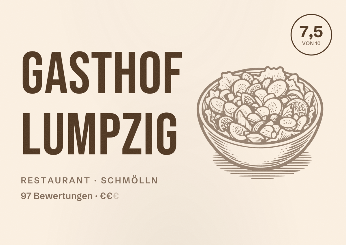 Illustriertes Poster von Gasthof Lumpzig, Restaurant in Schmölln: Bewertung 7,5 von 10 aus 97 Bewertungen, Preisniveau €€