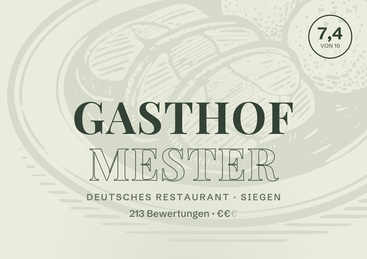 Illustriertes Poster von Gasthof Mester, Deutsches Restaurant in Siegen: Bewertung 7,4 von 10 aus 213 Bewertungen, Preisniveau €€