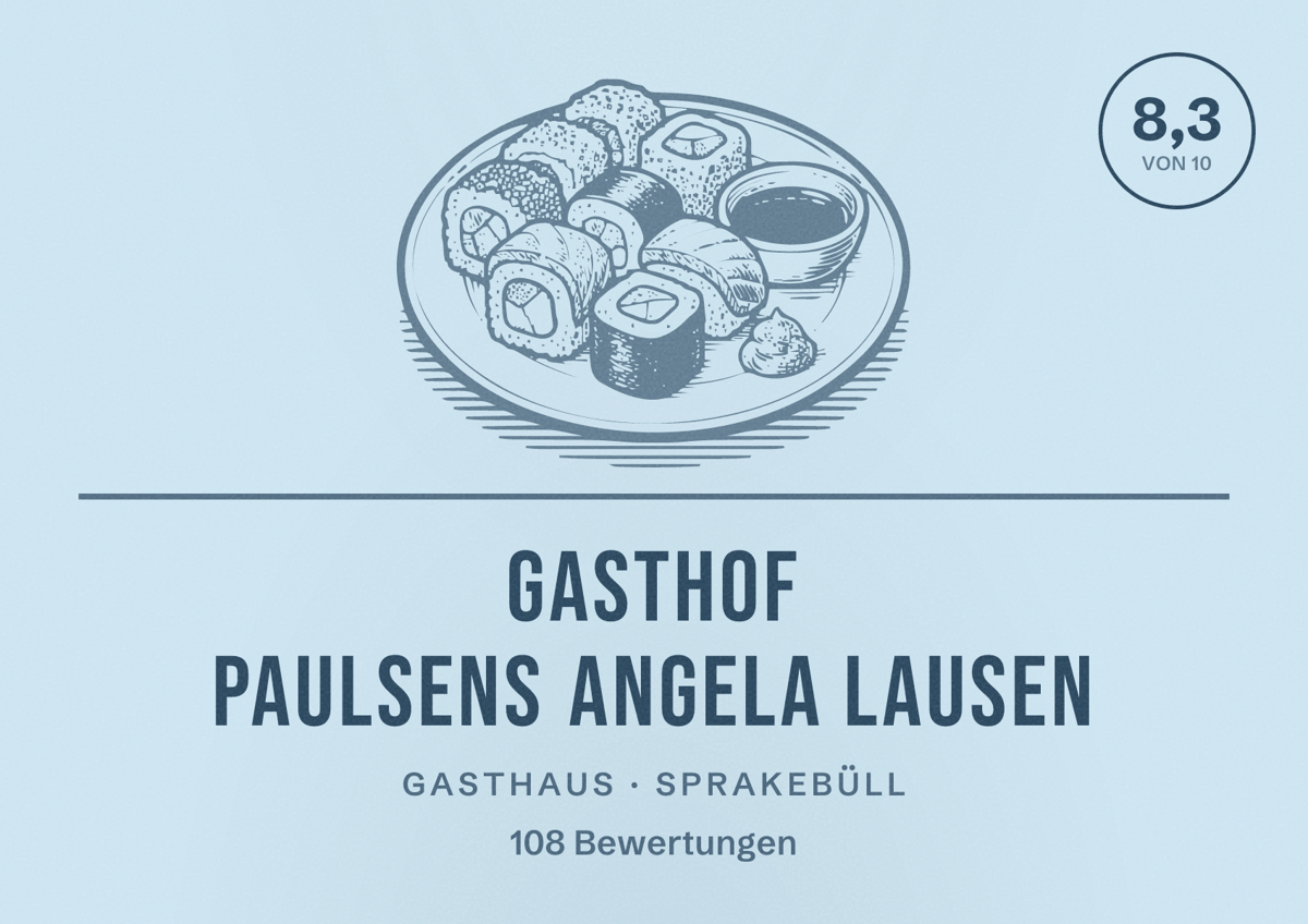 Illustriertes Poster von Gasthof Paulsens Angela Lausen, Gasthaus in Sprakebüll: Bewertung 8,3 von 10 aus 108 Bewertungen