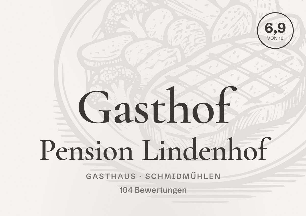 Illustriertes Poster von Gasthof Pension Lindenhof, Gasthaus in Schmidmühlen: Bewertung 6,9 von 10 aus 104 Bewertungen