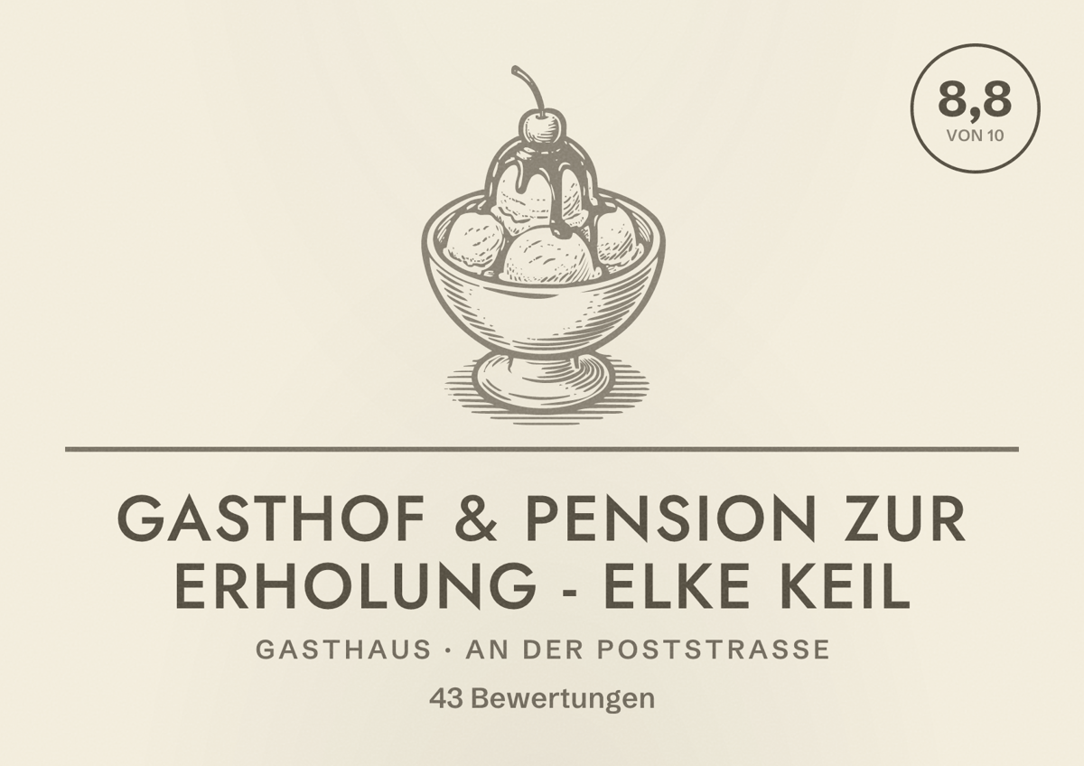 Illustriertes Poster von Gasthof & Pension Zur Erholung - Elke Keil, Gasthaus in An der Poststraße: Bewertung 8,8 von 10 aus 43 Bewertungen