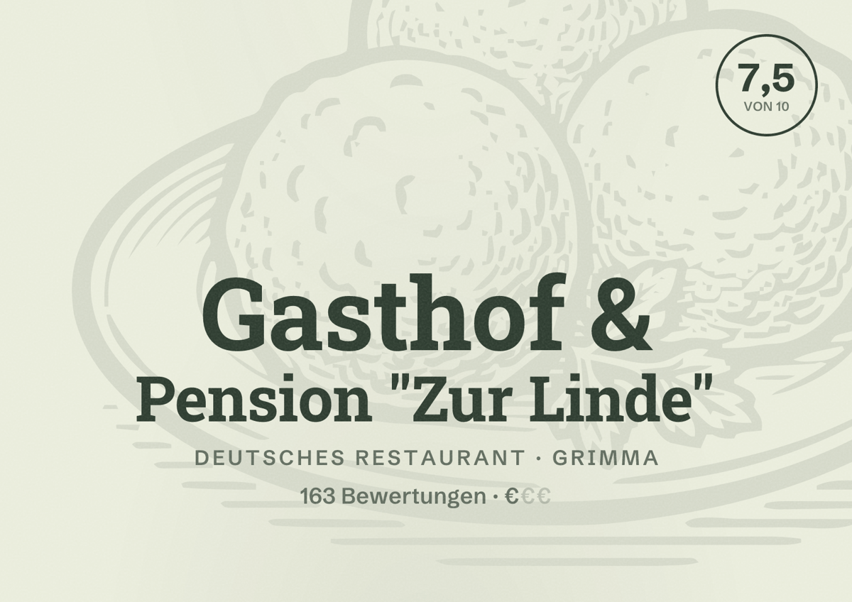Illustriertes Poster von Gasthof & Pension "Zur Linde", Deutsches Restaurant in Grimma: Bewertung 7,5 von 10 aus 163 Bewertungen, Preisniveau €