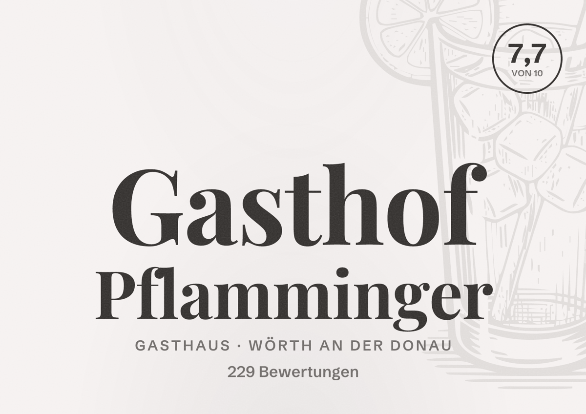 Illustriertes Poster von Gasthof Pflamminger, Gasthaus in Wörth an der Donau: Bewertung 7,7 von 10 aus 229 Bewertungen