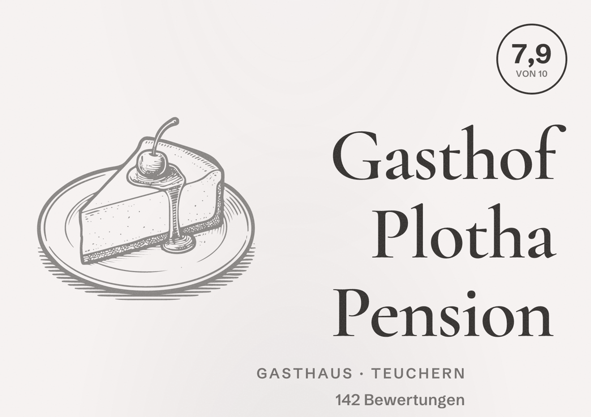 Illustriertes Poster von Gasthof Plotha Pension, Gasthaus in Teuchern: Bewertung 7,9 von 10 aus 142 Bewertungen