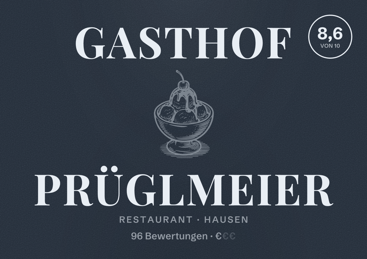 Illustriertes Poster von Gasthof Prüglmeier, Restaurant in Hausen: Bewertung 8,6 von 10 aus 96 Bewertungen, Preisniveau €