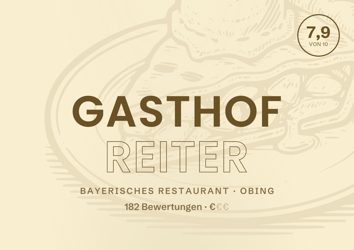 Illustriertes Poster von Gasthof Reiter, Bayerisches Restaurant in Obing: Bewertung 7,9 von 10 aus 182 Bewertungen, Preisniveau €