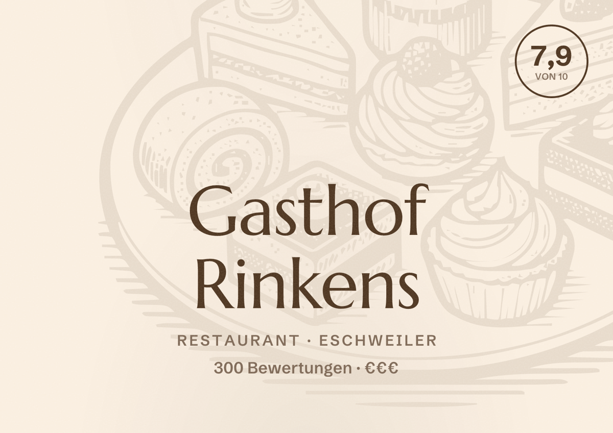 Illustriertes Poster von Gasthof Rinkens, Restaurant in Eschweiler: Bewertung 7,9 von 10 aus 300 Bewertungen, Preisniveau €€€