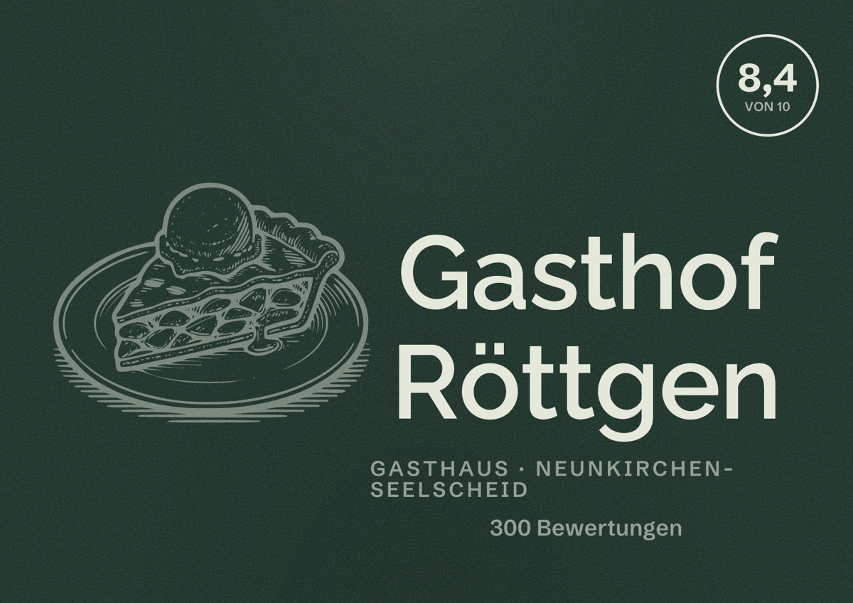 Illustriertes Poster von Gasthof Röttgen, Gasthaus in Neunkirchen-Seelscheid: Bewertung 8,4 von 10 aus 300 Bewertungen