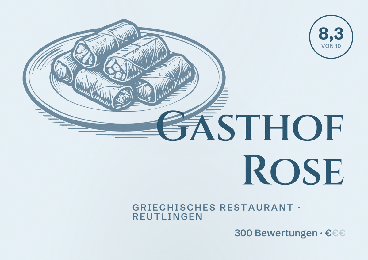 Illustriertes Poster von Gasthof Rose, Griechisches Restaurant in Reutlingen: Bewertung 8,3 von 10 aus 300 Bewertungen, Preisniveau €